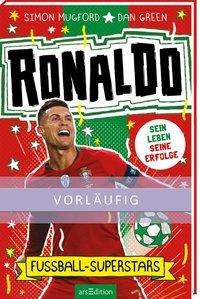 Simon Mugford: Fußball-Superstars - Ronaldo, Buch