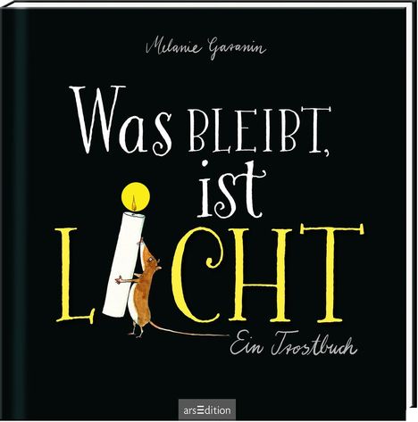 Melanie Garanin: Was bleibt, ist Licht, Buch