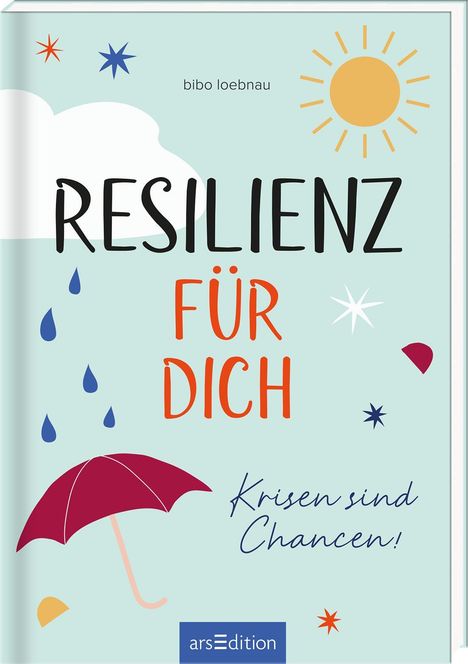 Bibo Loebnau: Resilienz für dich, Buch