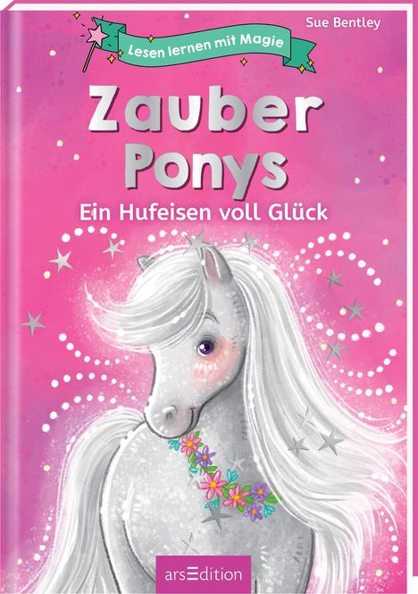 Sue Bentley: Lesen lernen mit Magie: Zauberponys, Buch