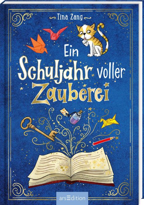 Tina Zang: Ein Schuljahr voller Zauberei (Ein Schuljahr voller Zauberei 1), Buch