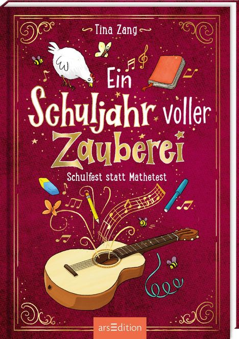 Tina Zang: Ein Schuljahr voller Zauberei - Schulfest statt Mathetest (Ein Schuljahr voller Zauberei 2), Buch