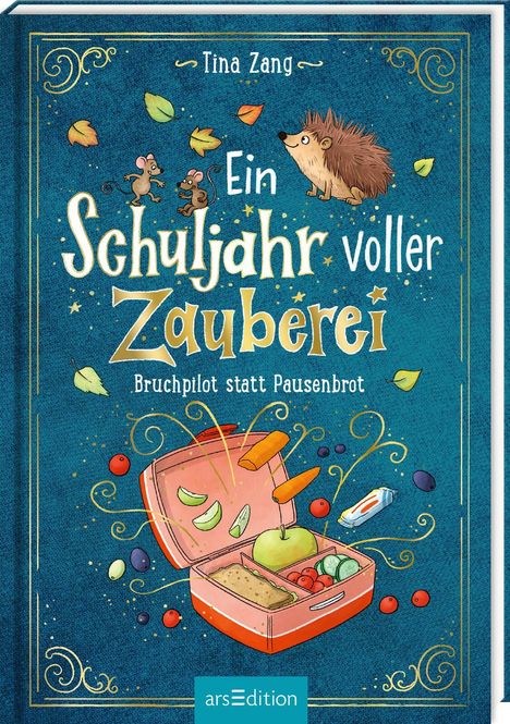 Tina Zang: Ein Schuljahr voller Zauberei - Bruchpilot statt Pausenbrot (Ein Schuljahr voller Zauberei 4), Buch