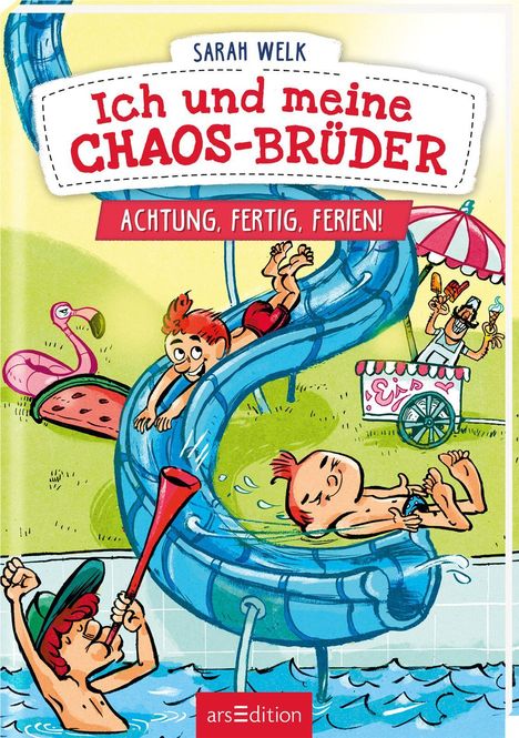 Sarah Welk: Ich und meine Chaos-Brüder - Achtung, fertig, Ferien! (Ich und meine Chaos-Brüder 4), Buch