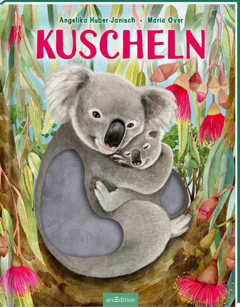 Angelika Huber-Janisch: Kuscheln, Buch