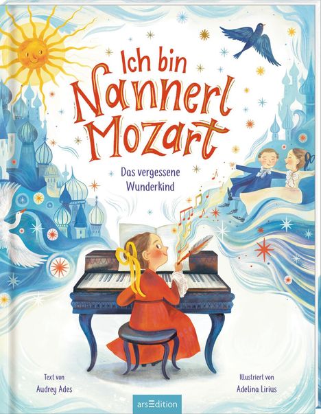 Audrey Ades: Ich bin Nannerl Mozart - Das vergessene Wunderkind, Buch