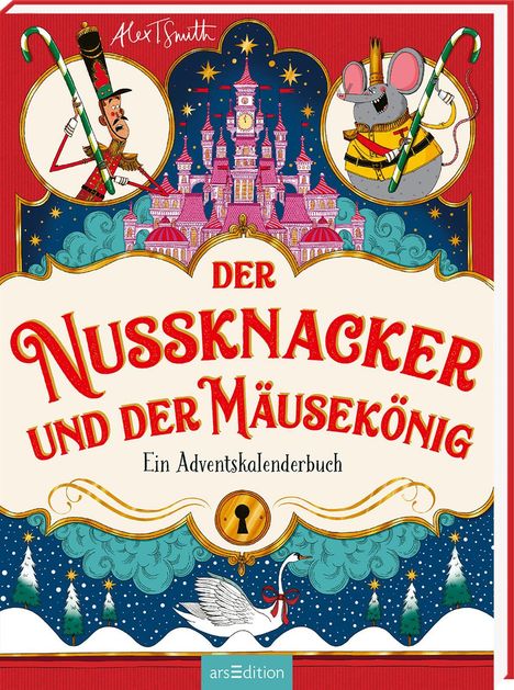 Alex T. Smith: Der Nussknacker und der Mäusekönig, Buch