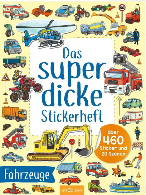 Das superdicke Stickerheft - Fahrzeuge, Buch