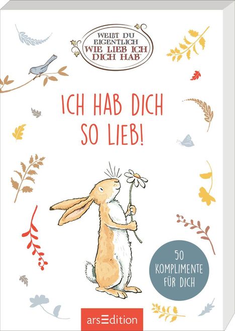 Weißt du eigentlich, wie lieb ich dich hab? Ich hab dich so lieb!, Buch