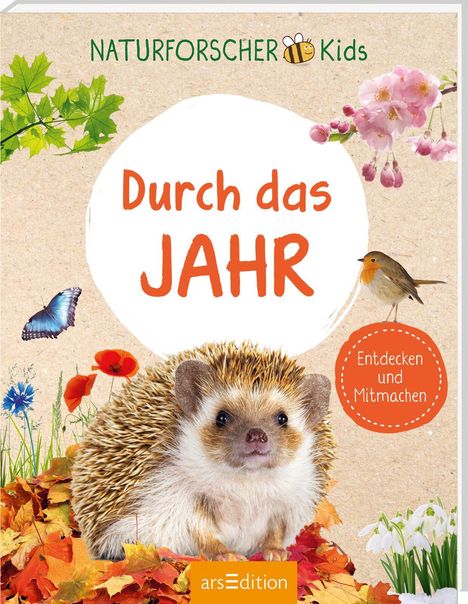 Pia Deges: Naturforscher-Kids - Durch das Jahr, Buch