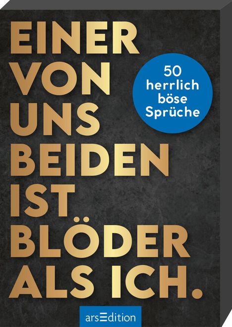 Einer von uns beiden ist blöder als ich., Buch