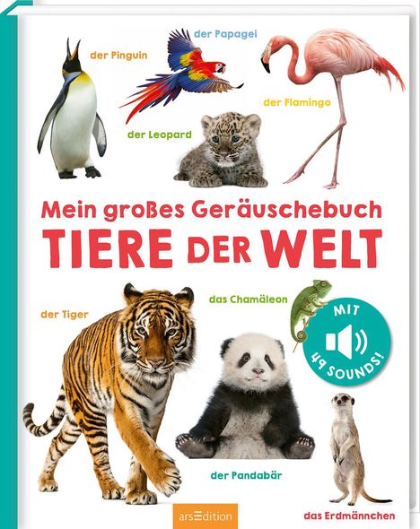 Mein großes Geräuschebuch - Tiere der Welt, Buch