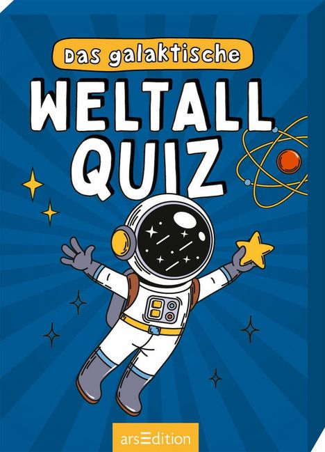 "Das galaktische Weltall Quiz" in großer Schrift. Illustration: Ein fröhlicher Astronaut hält einen Stern.