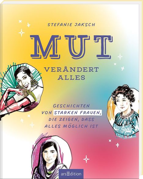 Stefanie Jaksch: Mut verändert alles, Buch