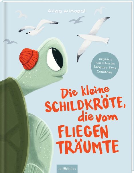 Alina Winopal: Die kleine Schildkröte, die vom Fliegen träumte, Buch
