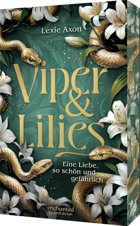 „Viper & Lilies“, „Eine Liebe, so schön und gefährlich“. Goldene Schlangen und weiße Lilien auf grünem Hintergrund.