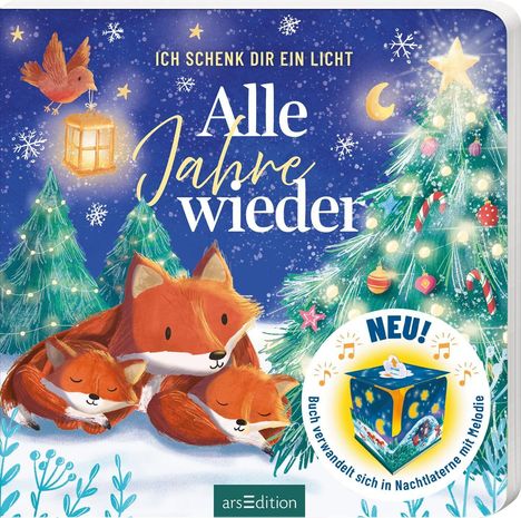 Text: "Ich schenk dir ein Licht. Alle Jahre wieder. Neu! Buch verwandelt sich in Nachtlaterne mit Melodie." Illustration: Fuchs-Familie und Weihnachtsbaum.