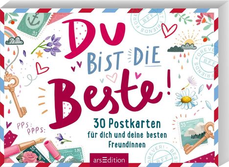 "Du bist die Beste! 30 Postkarten für dich und deine besten Freundinnen." Bunte, fröhliche Illustrationen mit Blumen und Herzen.