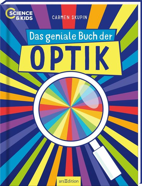 Titel: "Das geniale Buch der OPTIK". Farbenfrohe Strahlen mit einer Lupe in der Mitte.