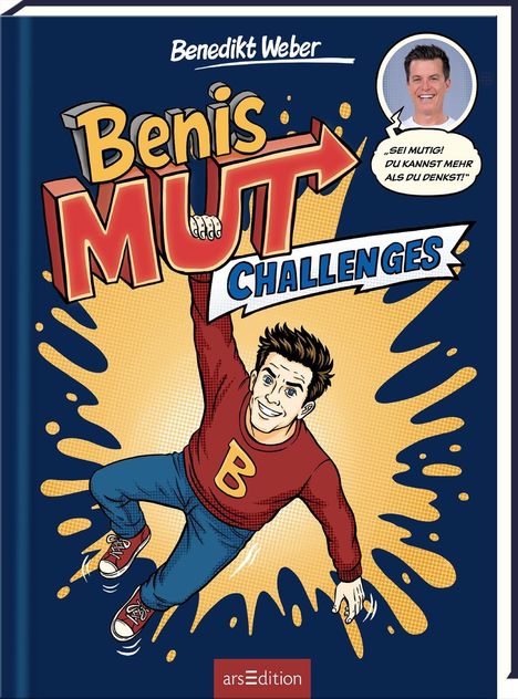 „Benis MUT Challenges“, „Sei mutig! Du kannst mehr als du denkst!“. Illustration eines springenden Jungen im Comic-Stil.