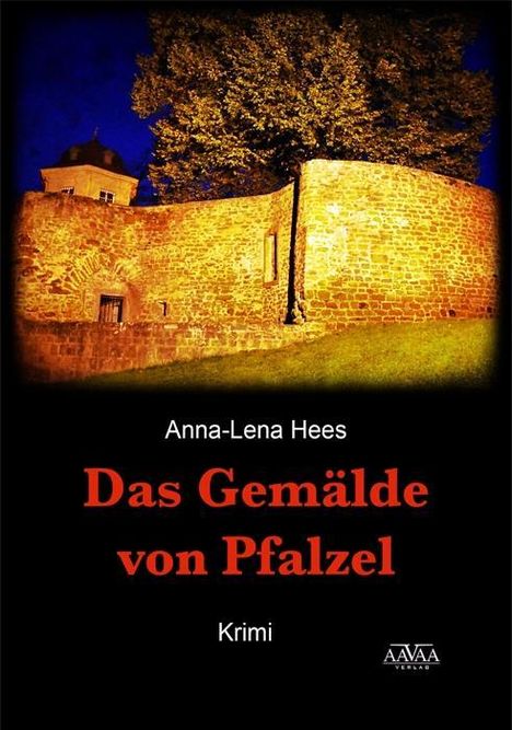 Anna-Lena Hees: Das Gemälde von Pfalzel, Buch
