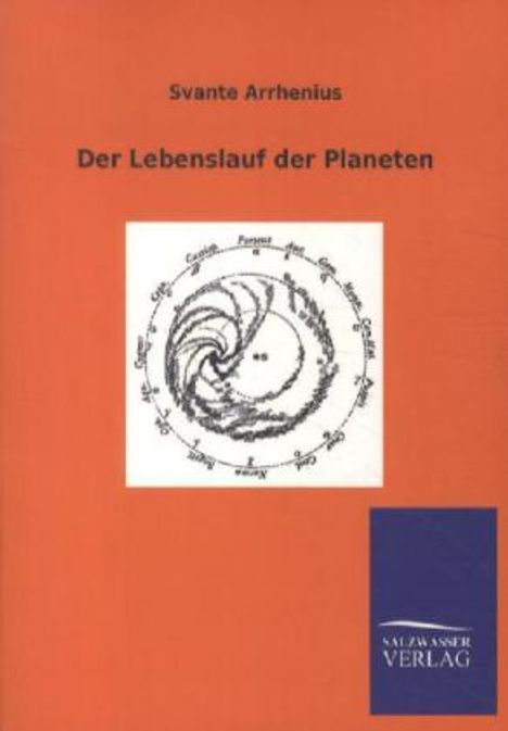 Svante Arrhenius: Der Lebenslauf der Planeten, Buch