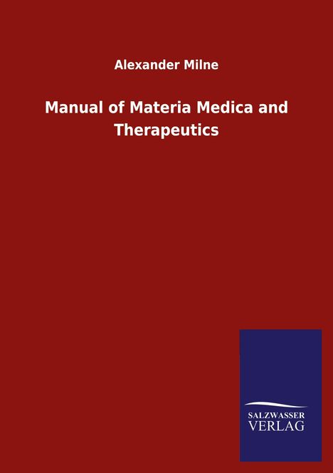 Alexander Milne: Manual of Materia Medica and Therapeutics, Buch