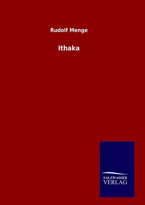 Rudolf Menge: Ithaka, Buch