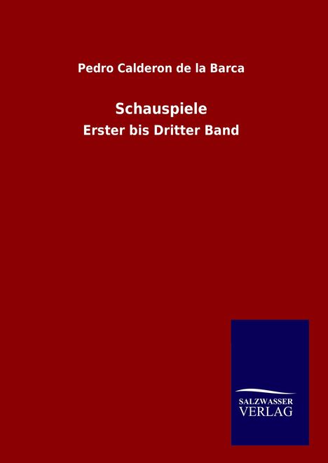 Pedro Calderon De La Barca: Schauspiele, Buch