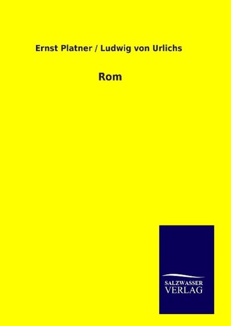 Ernst Platner: Rom, Buch
