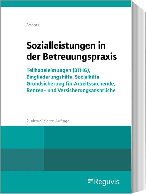 Rainer Sobota: Sozialleistungen in der Betreuungspraxis, Buch