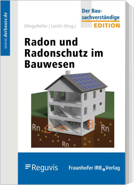 Gerhard Klingelhöfer: Radon und Radonschutz im Bauwesen, Buch