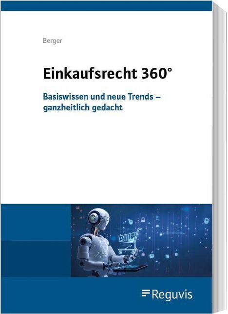 "Einkaufsrecht 360°: Basiswissen und neue Trends – ganzheitlich gedacht." Illustration eines Roboters mit Einkaufswagen.