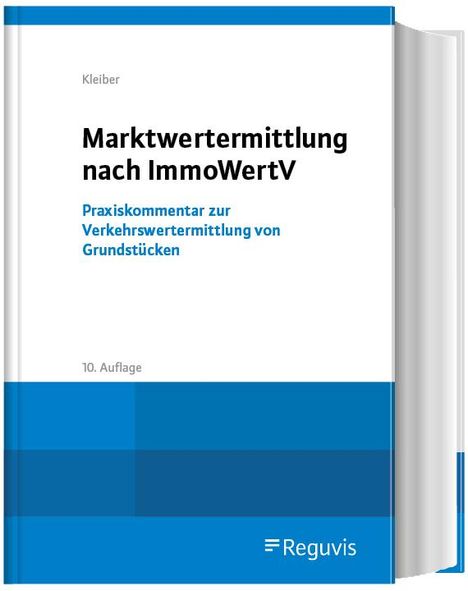 Wolfgang Kleiber: Marktwertermittlung nach ImmoWertV, Buch