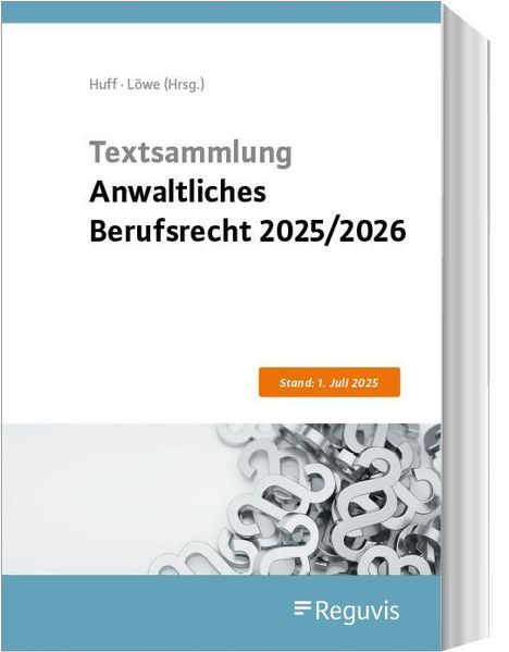 Text: "Textsammlung Anwaltliches Berufsrecht 2025/2026, Stand: 1. Juli 2025." Rechter Buchrand symbolisiert Stapel.