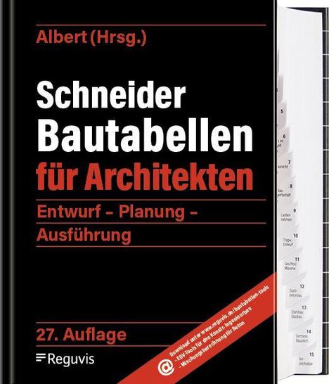Text: Albert (Hrsg.) Schneider Bautabellen für Architekten. 27. Auflage. Reguvis. Schwarzes Cover mit rotem Akzent.