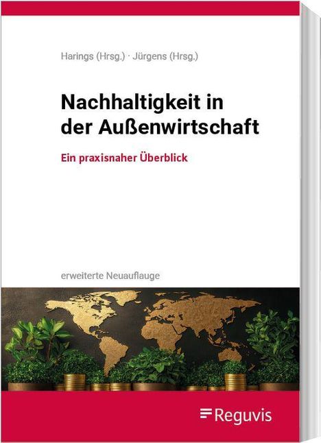 „Nachhaltigkeit in der Außenwirtschaft“, „Ein praxisnaher Überblick“. Weltkarte, Pflanzen im Vordergrund.