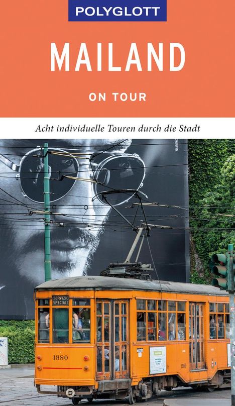 Susanne Kilimann: POLYGLOTT on tour Reiseführer Mailand, Buch
