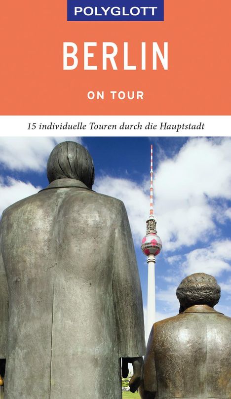 Manuela Blisse: POLYGLOTT on tour Reiseführer Berlin, Buch