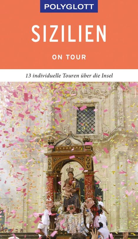 Friedrich Köthe: POLYGLOTT on tour Reiseführer Sizilien, Buch