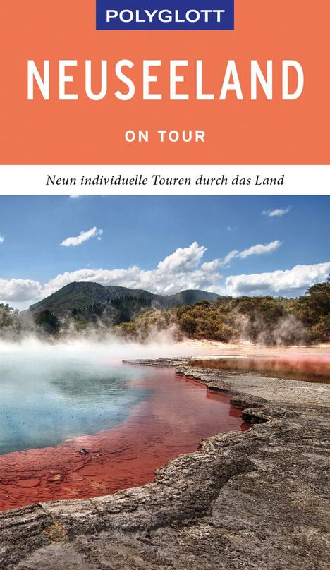 Bruni Gebauer: POLYGLOTT on tour Reiseführer Neuseeland, Buch