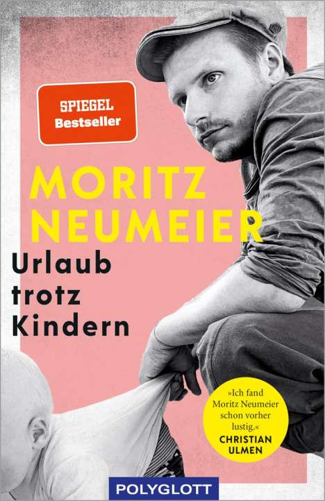 Moritz Neumeier: Urlaub trotz Kindern, Buch