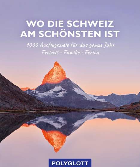 Wo die Schweiz am schönsten ist, Buch
