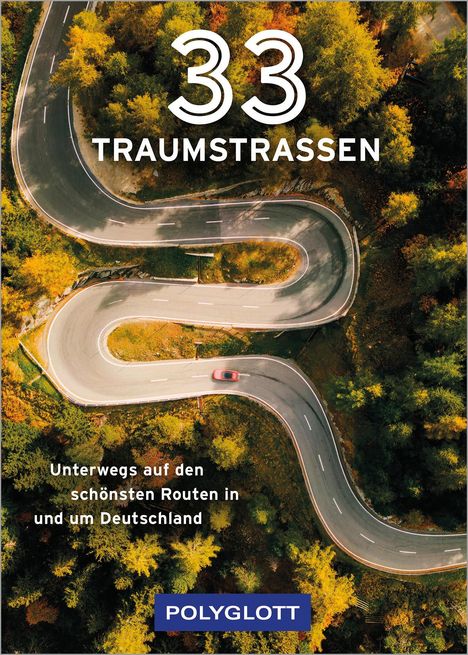 33 Traumstraßen, Buch