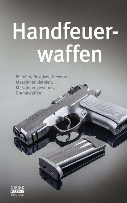 Handfeuerwaffen des 20. und 21. Jahrhunderts, Buch