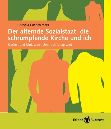 Buchcover: Titel in Weiß auf Orange. Silhouetten von Anzügen in Grün, Orange und Gelb. Logo unten rechts.
