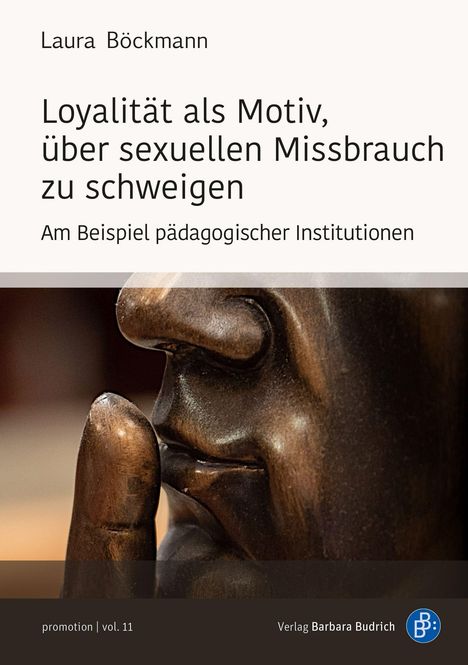 Laura Böckmann: Böckmann, L: Loyalität als Motiv, über sexuellen Missbrauch, Buch