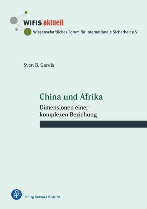 Sven Bernhard Gareis: China und Afrika, Buch