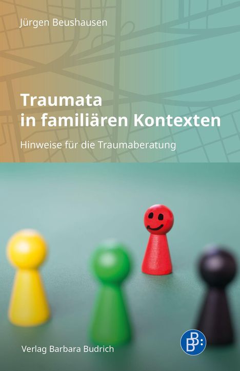 Jürgen Beushausen: Traumata in familiären Kontexten, Buch