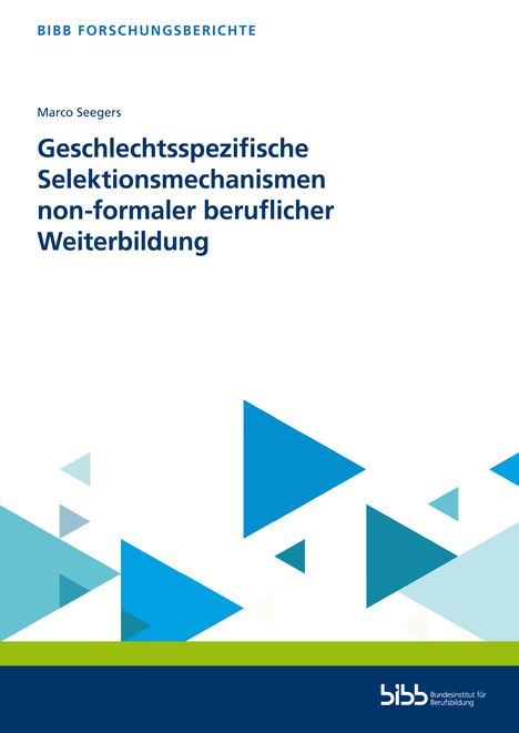 Geschlechtsspezifische Selektionsmechanismen non-formaler beruflicher Weiterbildung, Buch